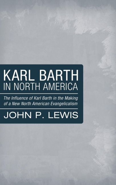 Karl Barth in North America