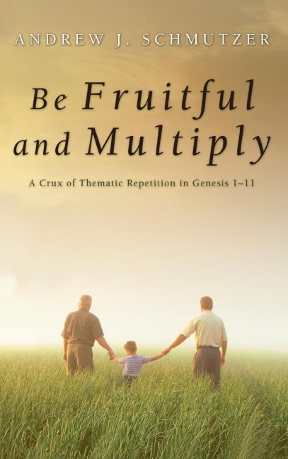 Be Fruitful and Multiply