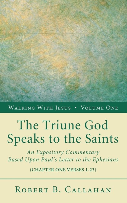 The Triune God Speaks to the Saints