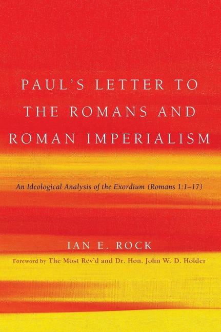 Pauls Letter to the Romans and Roman Imperialism