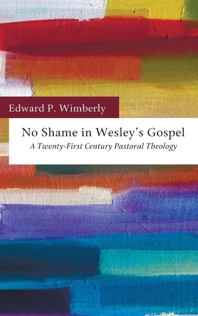 No Shame in Wesleys Gospel