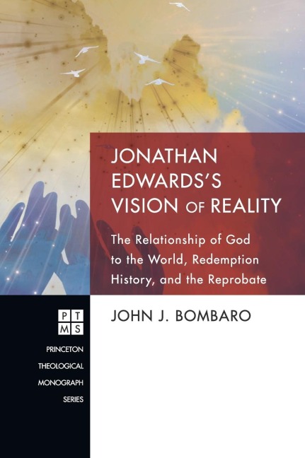 Jonathan Edwardss Vision of Reality