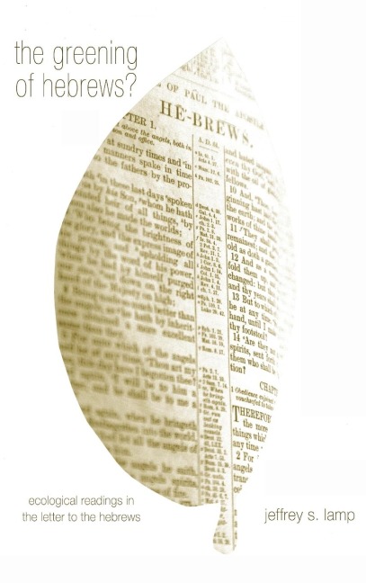 The Greening of Hebrews?