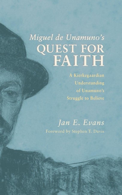 Miguel de Unamunos Quest for Faith