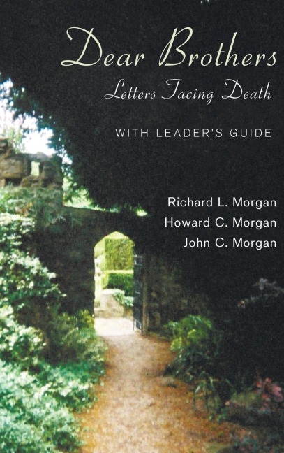 Dear Brothers, With Leaders Guide