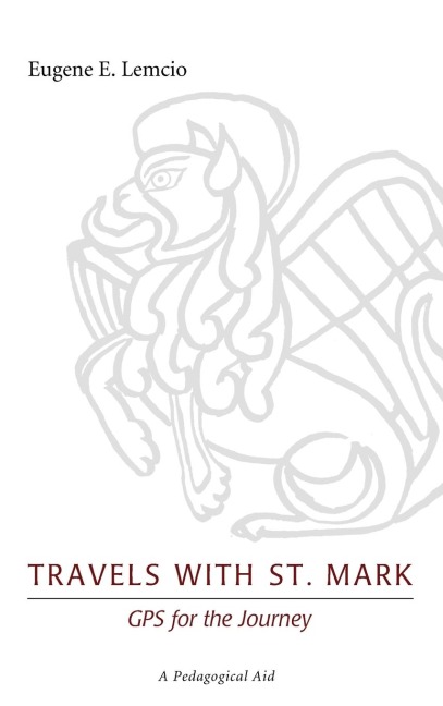 Travels with St. Mark: GPS for the Journey