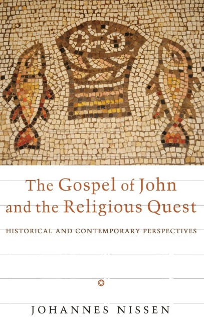 The Gospel of John and the Religious Quest