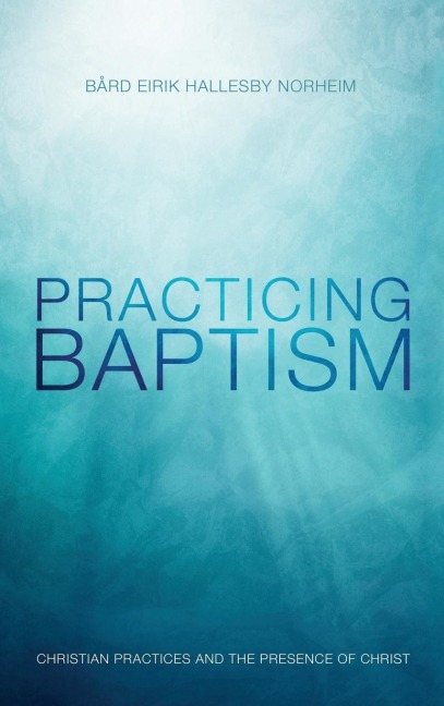 Practicing Baptism