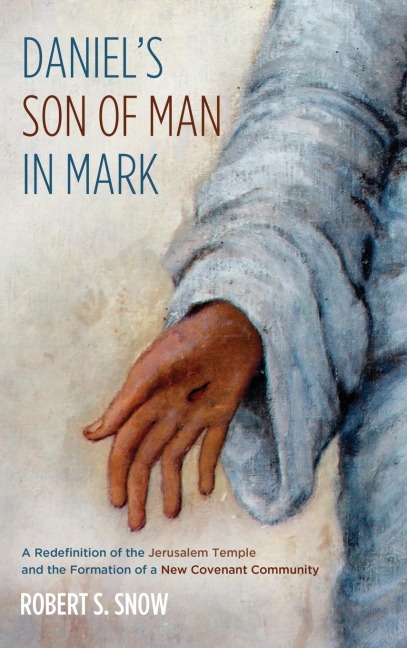 Daniels Son of Man in Mark