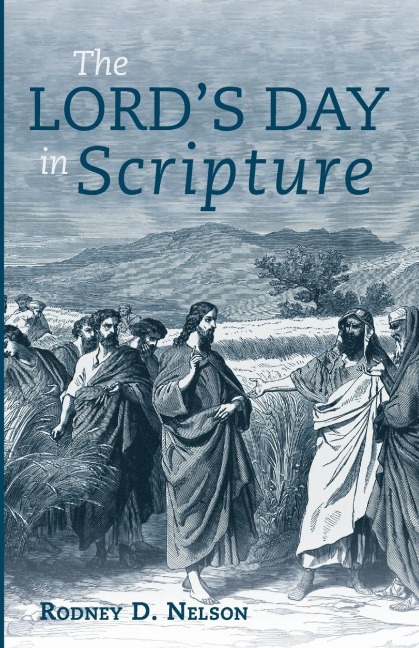 The Lords Day in Scripture