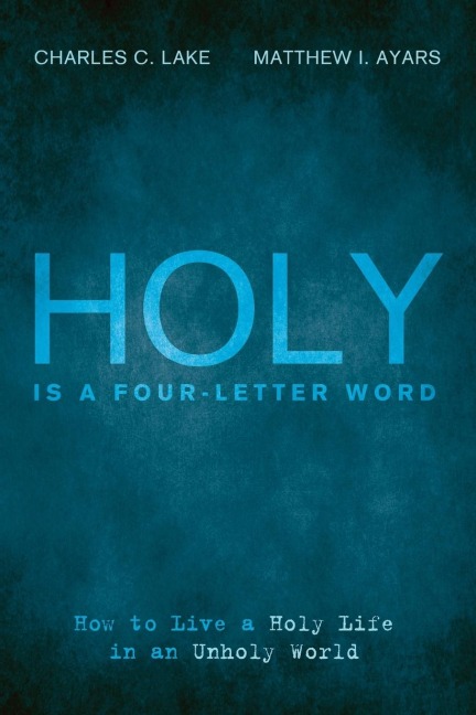 Holy Is a Four-Letter Word
