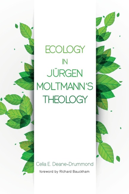 Ecology in Jurgen Moltmanns Theology