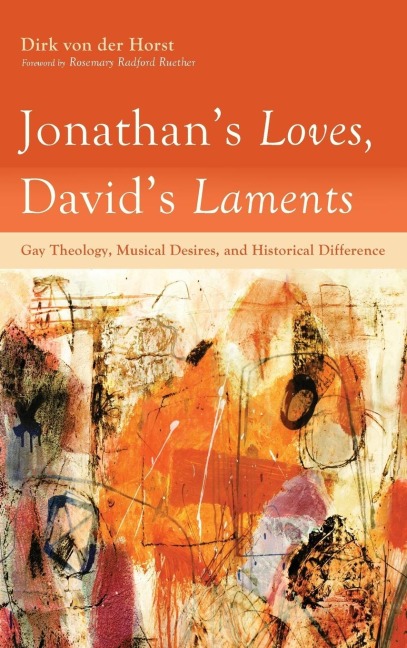 Jonathans Loves, Davids Laments
