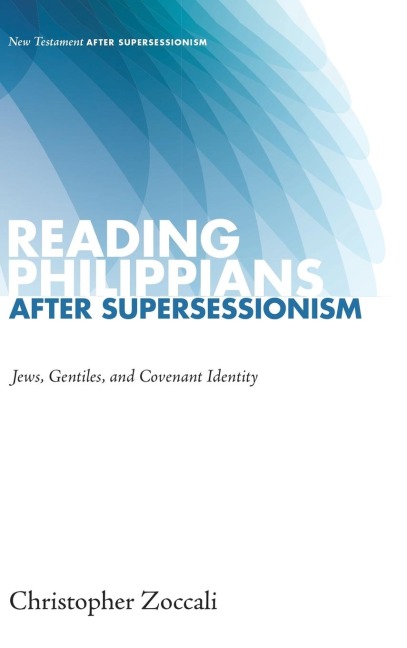 Reading Philippians after Supersessionism