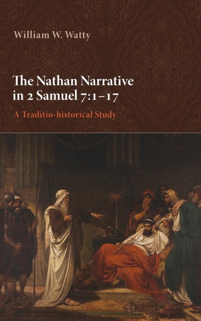 The Nathan Narrative in 2 Samuel 7: 1-17