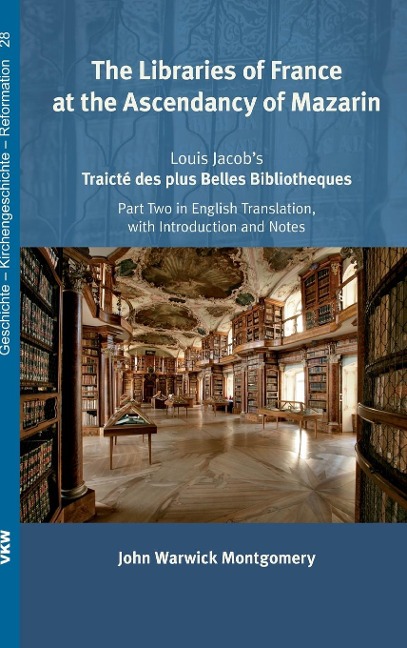 The Libraries of France at the Ascendancy of Mazarin