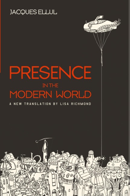 Presence in the Modern World
