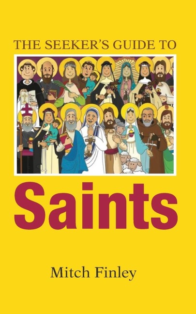 The Seekers Guide to Saints