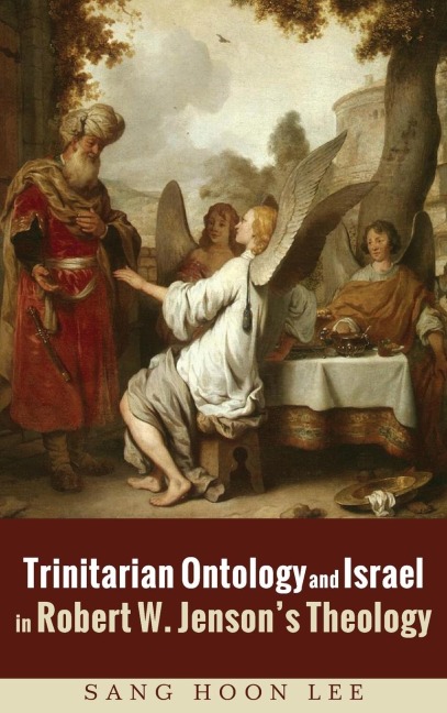 Trinitarian Ontology and Israel in Robert W. Jensons Theology