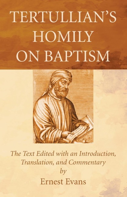 Tertullians Homily on Baptism