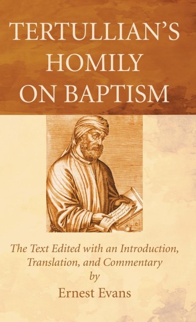 Tertullians Homily on Baptism