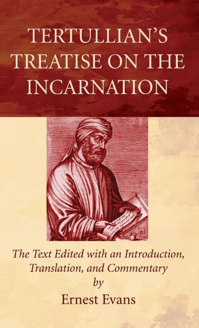 Tertullians Treatise on the Incarnation