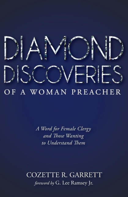 Diamond Discoveries of a Woman Preacher