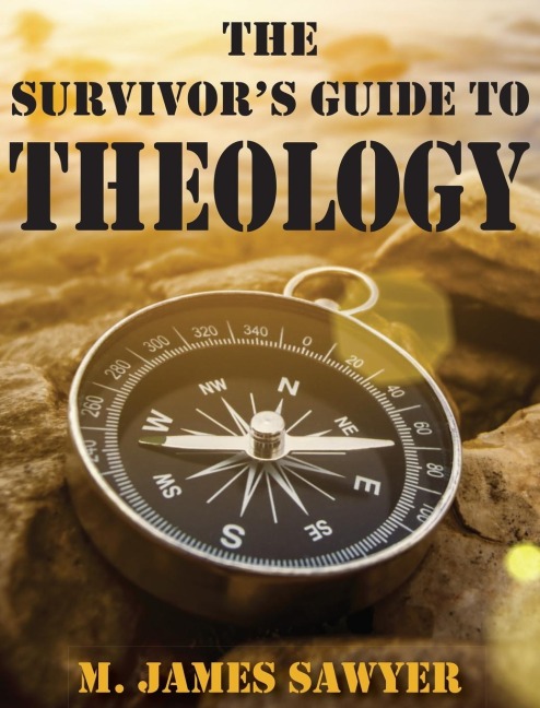The Survivors Guide to Theology