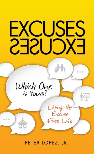 Excuses Excuses Which One Is Yours?