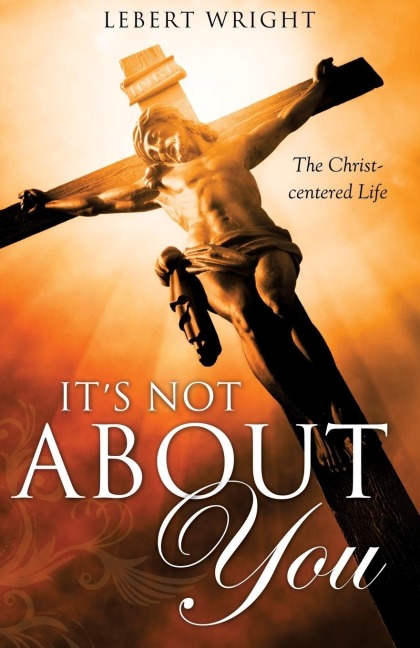 Its Not about You