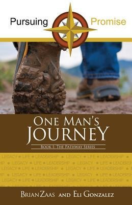 Pursuing Promise: One Mans Journey
