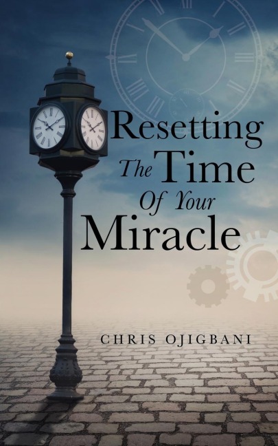 Resetting the Time of Your Miracle