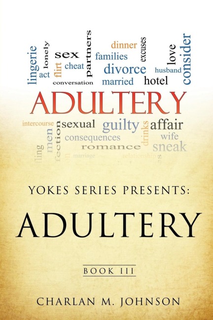 Yokes Series Presents: Adultry Book III