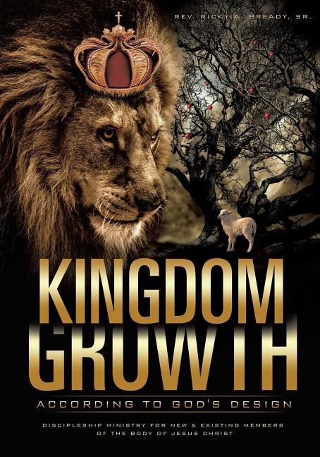 Kingdom Growth According to God's Design