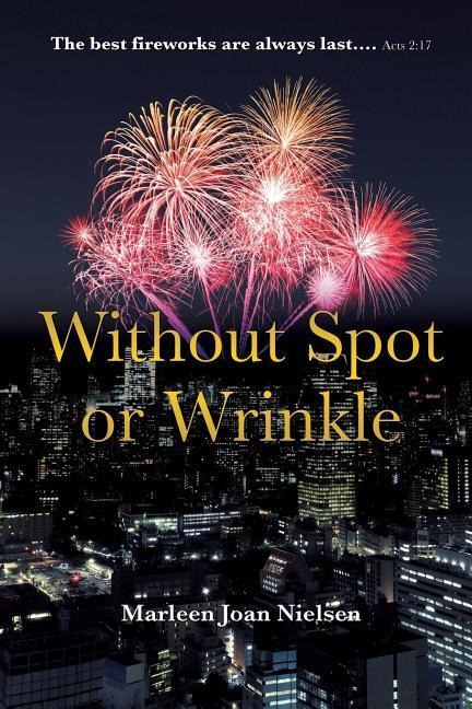 Without Spot or Wrinkle