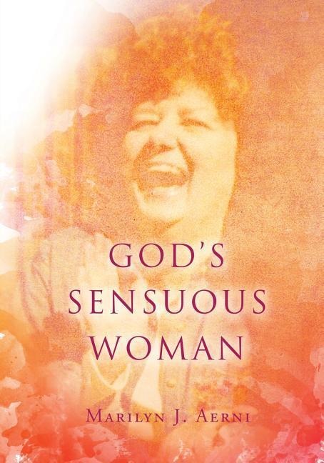 Gods Sensuous Woman