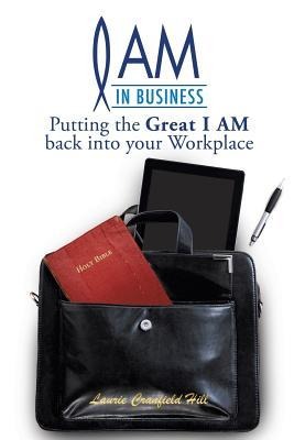 I Am in Business