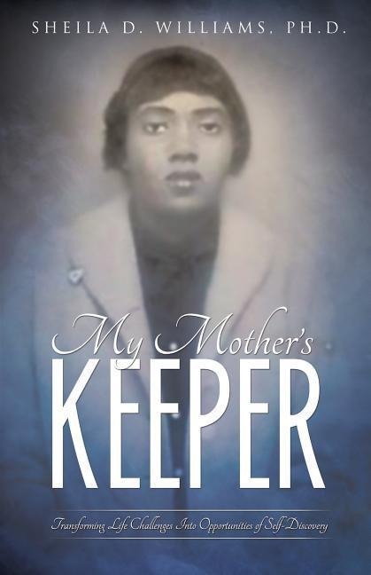 My Mothers Keeper