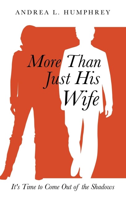 More Than Just His Wife