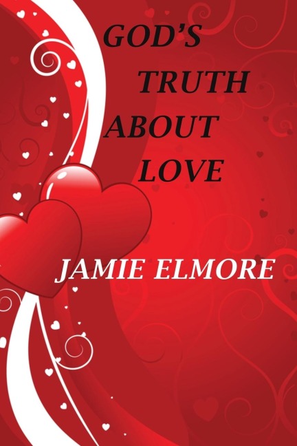 Gods Truth About Love
