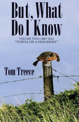 But What Do I Know? Vol. 2
