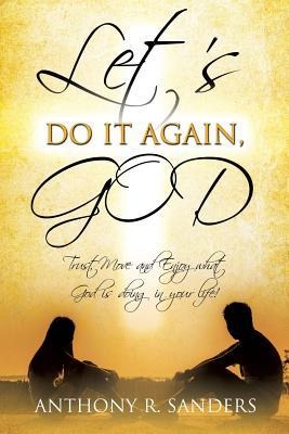 Lets Do It Again, God