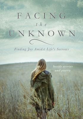 Facing the Unknown