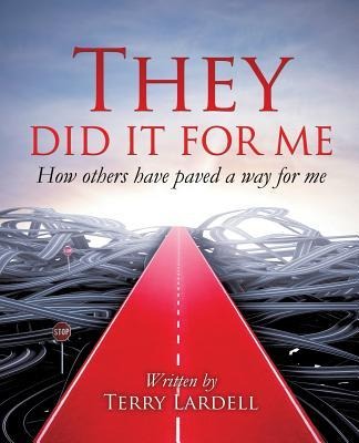 They Did It for Me