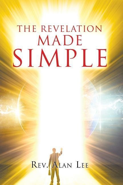 The Revelation Made Simple