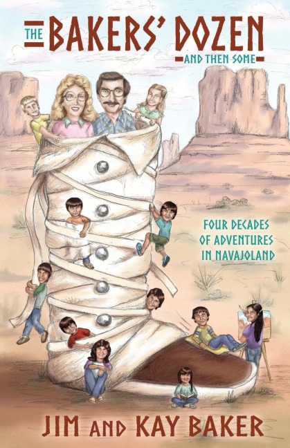 THE BAKERS DOZEN and Then Some