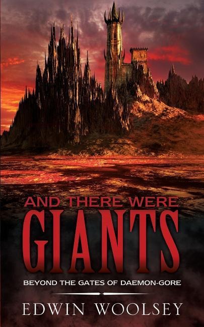And There Were Giants: Beyond The Gates Of Daemon-gore