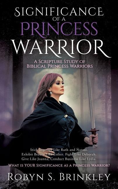 Significance of a Princess Warrior