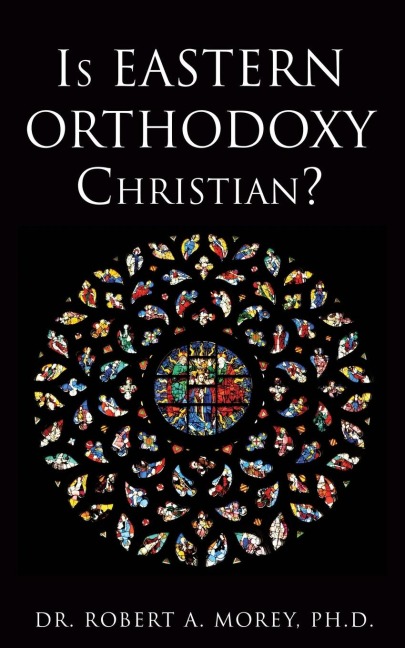 Is Eastern Orthodoxy Christian?