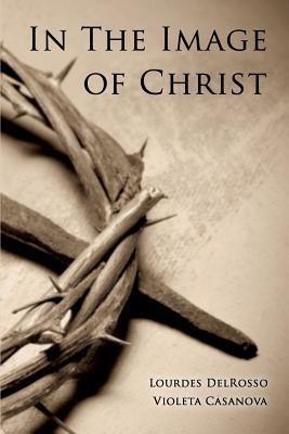 In The Image of Christ
